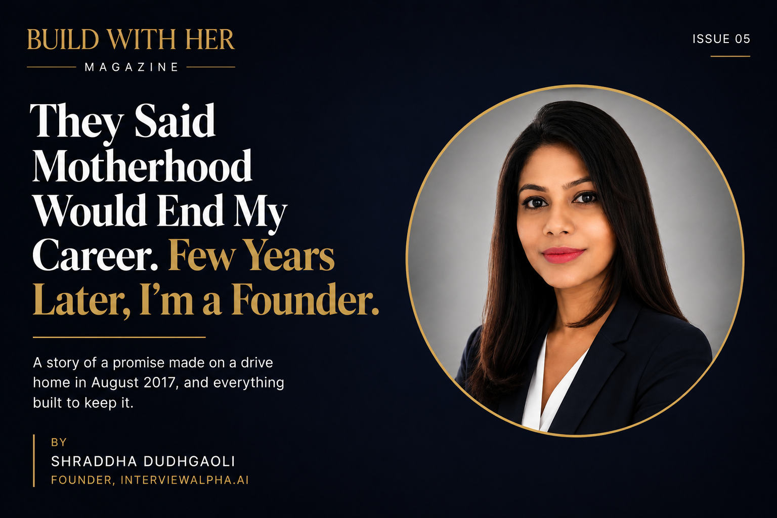 "They Said Motherhood Would End My Career. Few Years Later, I'm a Founder."