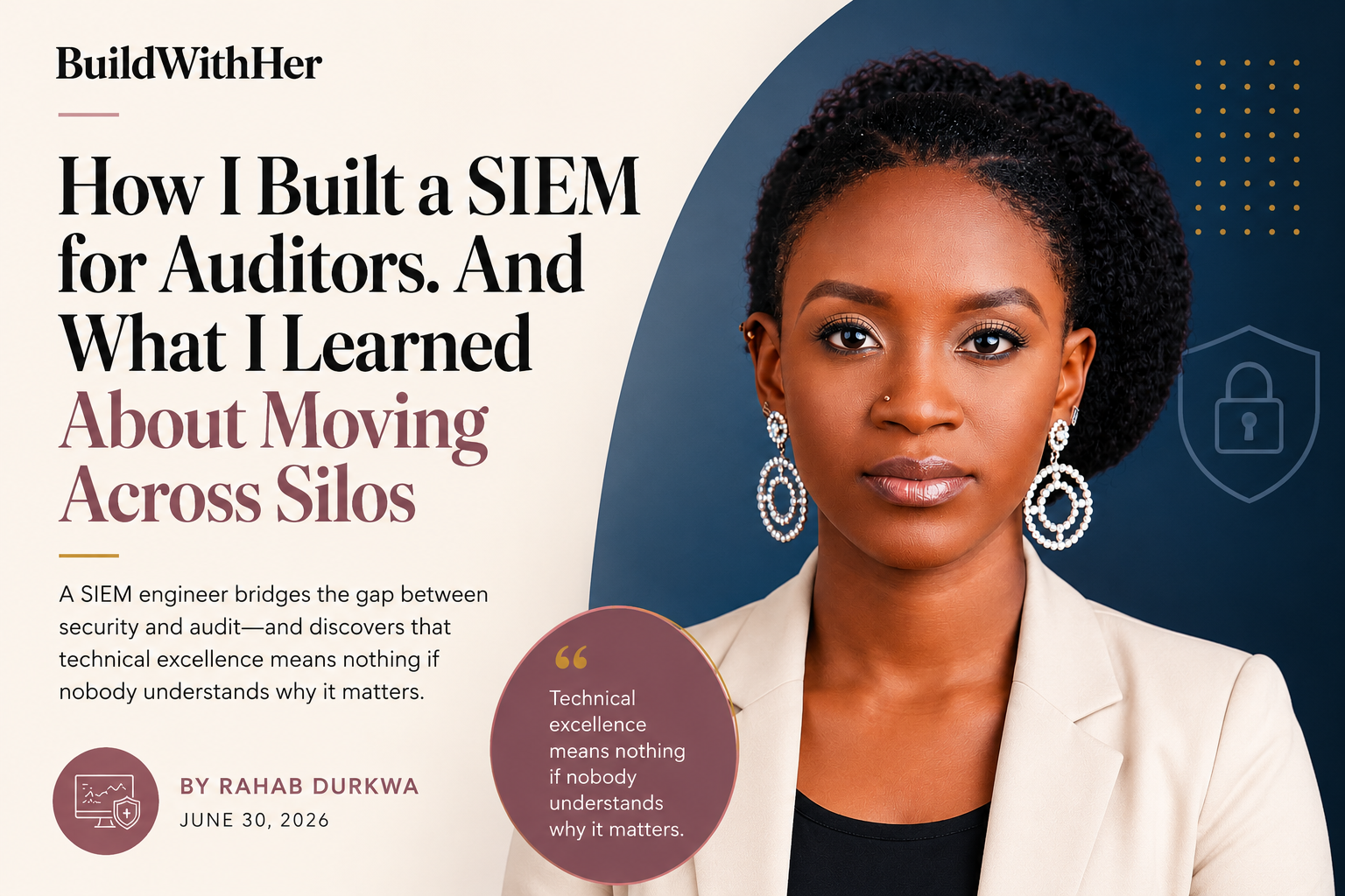 How I Built a SIEM for Auditors. And What I Learned About Moving Across Silos