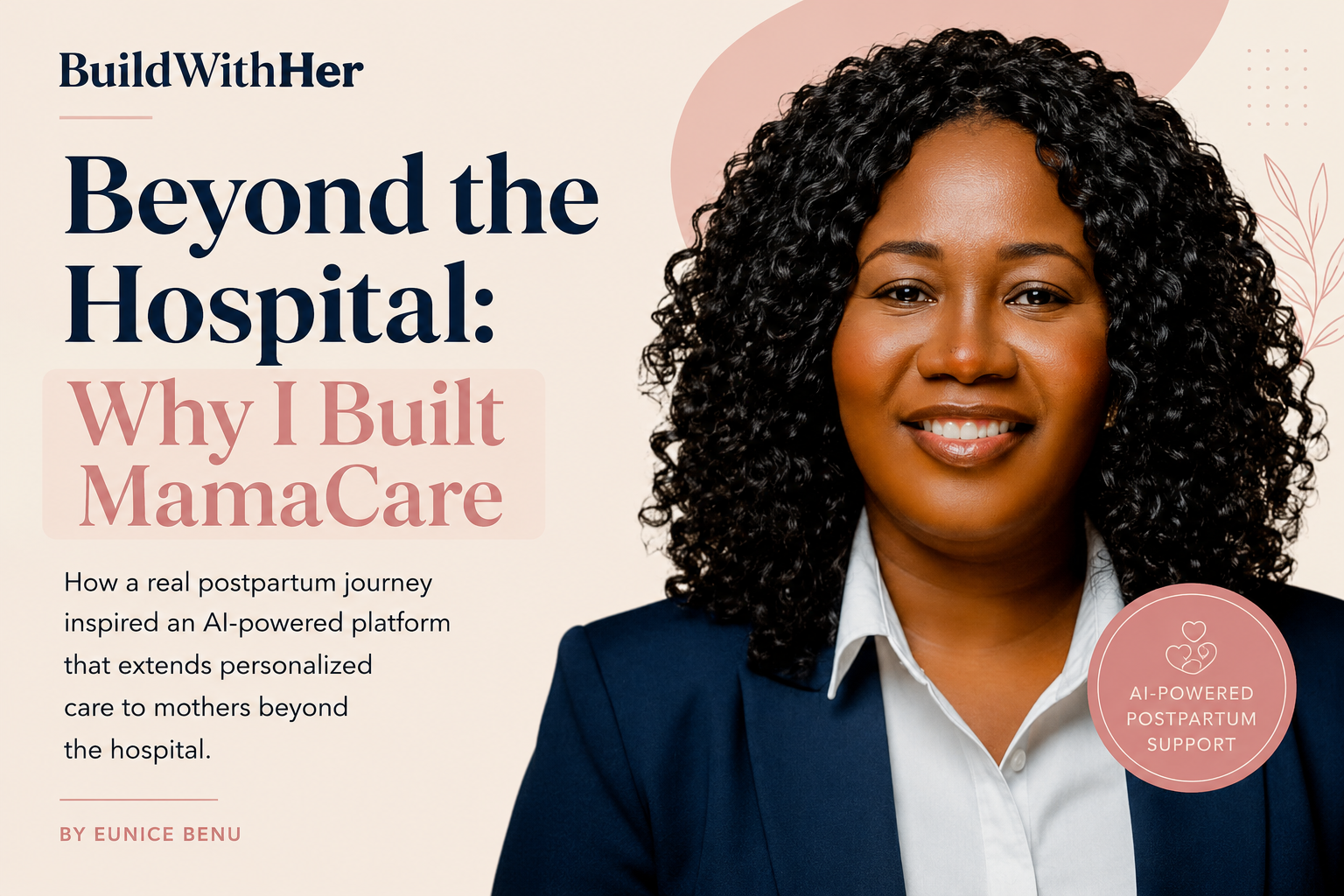 Beyond the Hospital: Why I Built MamaCare