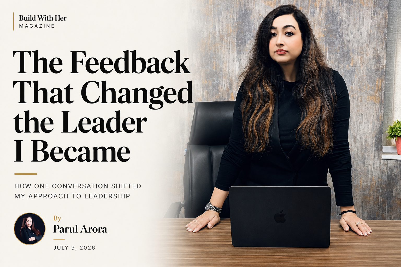 The Feedback That Changed the Leader I Became