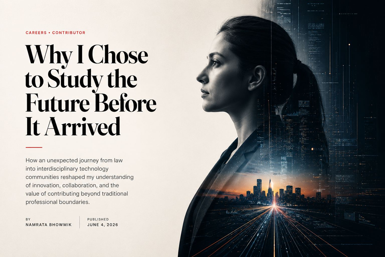 Why I Chose to Study the Future Before It Arrived